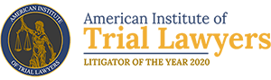 American Institute of Trial Lawyers | Litigator of The Year 2020