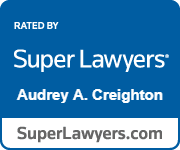 Rated by super lawyers Audrey A. Creighton